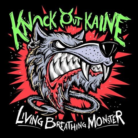 Knock Out Kaine - Living Breathing Monster (2019)