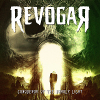 Revogar - Conqueror Of The Unholy Light (2020)