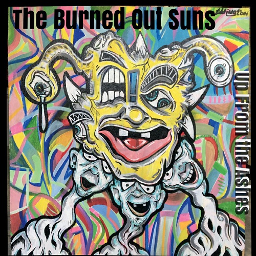 The Burned Out Suns - Up from the Ashes (2020)