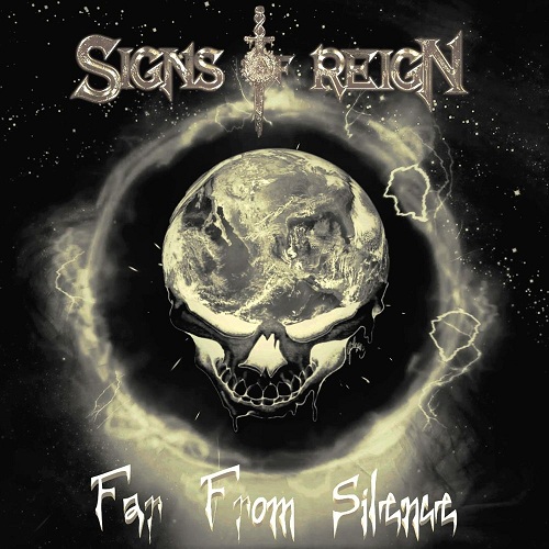 Signs Of Reign - Far From Silence (2019)