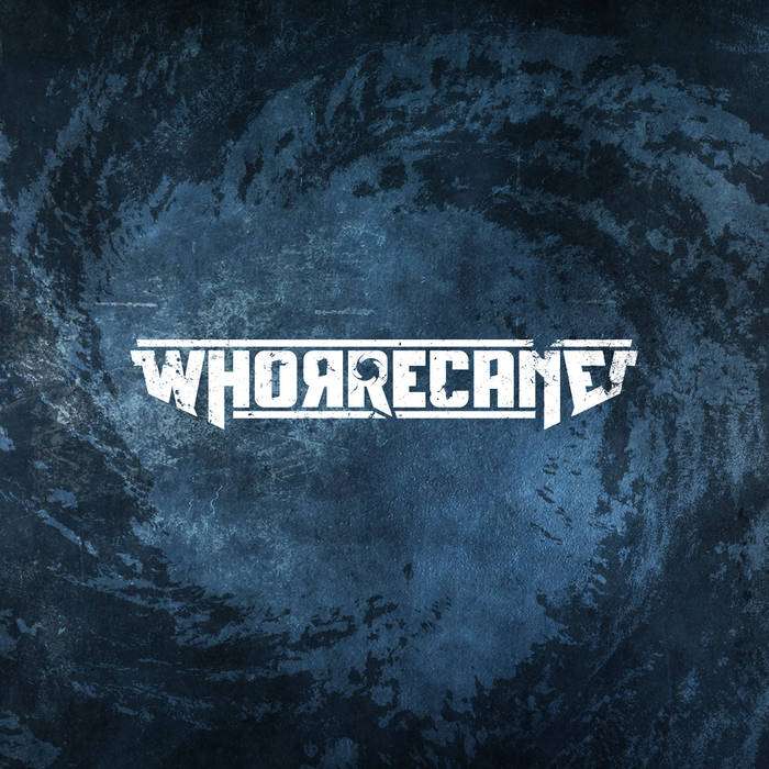 Whorrecane - Whorrecane (2019)