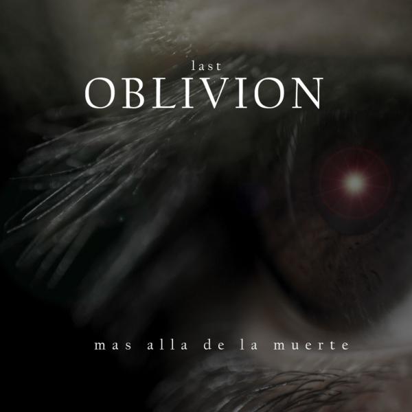 Last Oblivion - Mas Alla de la Muerte (2020)