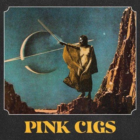 Pink Cigs - Pink Cigs (2020)
