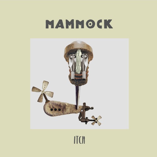 Mammock - Itch (2020)