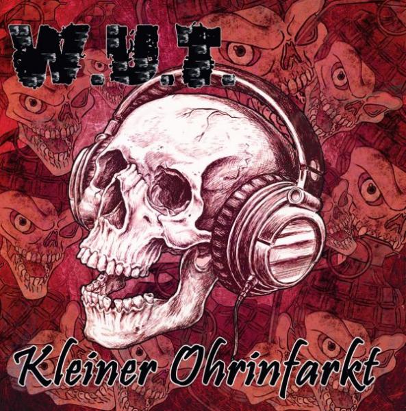 W.U.T. - Kleiner Ohrinfarkt (2019)