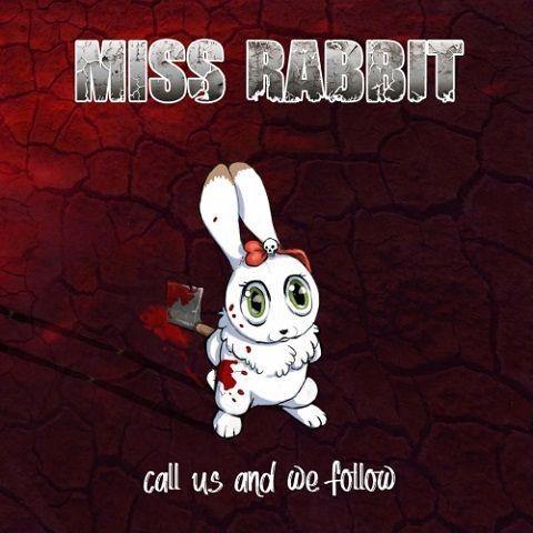 Miss Rabbit - Call Us and We Follow (2020)