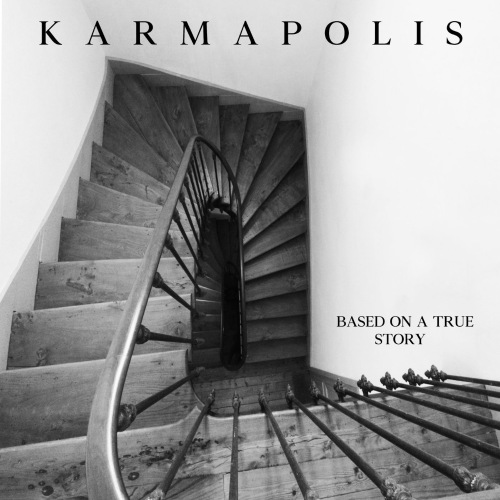Karmapolis - Based On A True Story (2020)