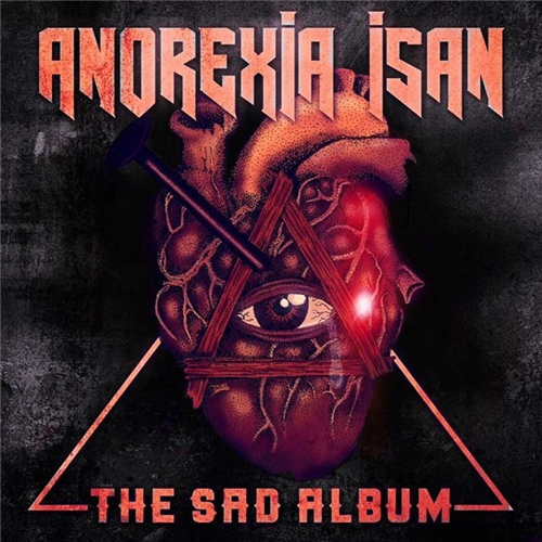 Anorexia Isan - The Sad (2019)