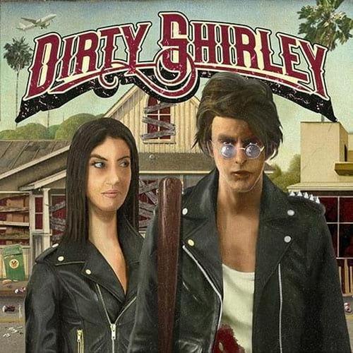 Dirty Shirley - Dirty Shirley (2020)