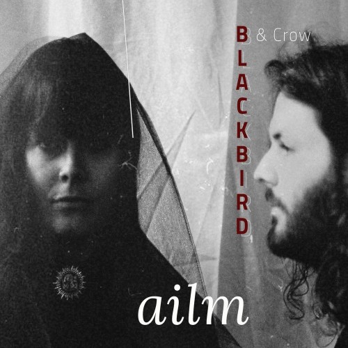 Blackbird & Crow - Ailm (2020)