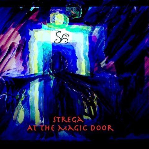 Strega - At The Magic Door (2020)