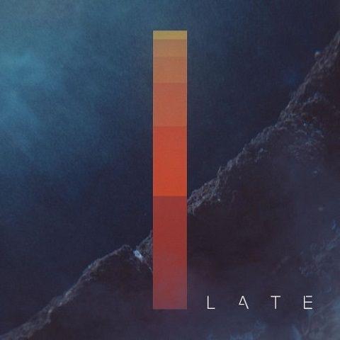Late - The One And I (2020)