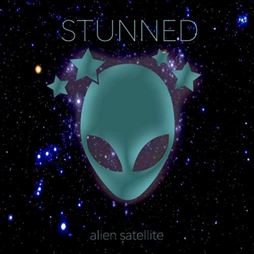 Stunned - Alien Satellite (2020)