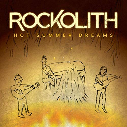 Rockolith - Hot Summer Dreams (2020)