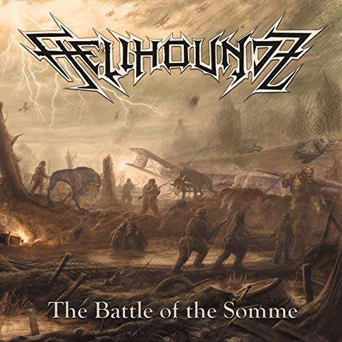 Hellhoundz - The Battle Of The Somme (2020)