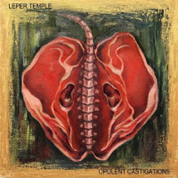 Leper Temple - Opulent Castigations (2019)