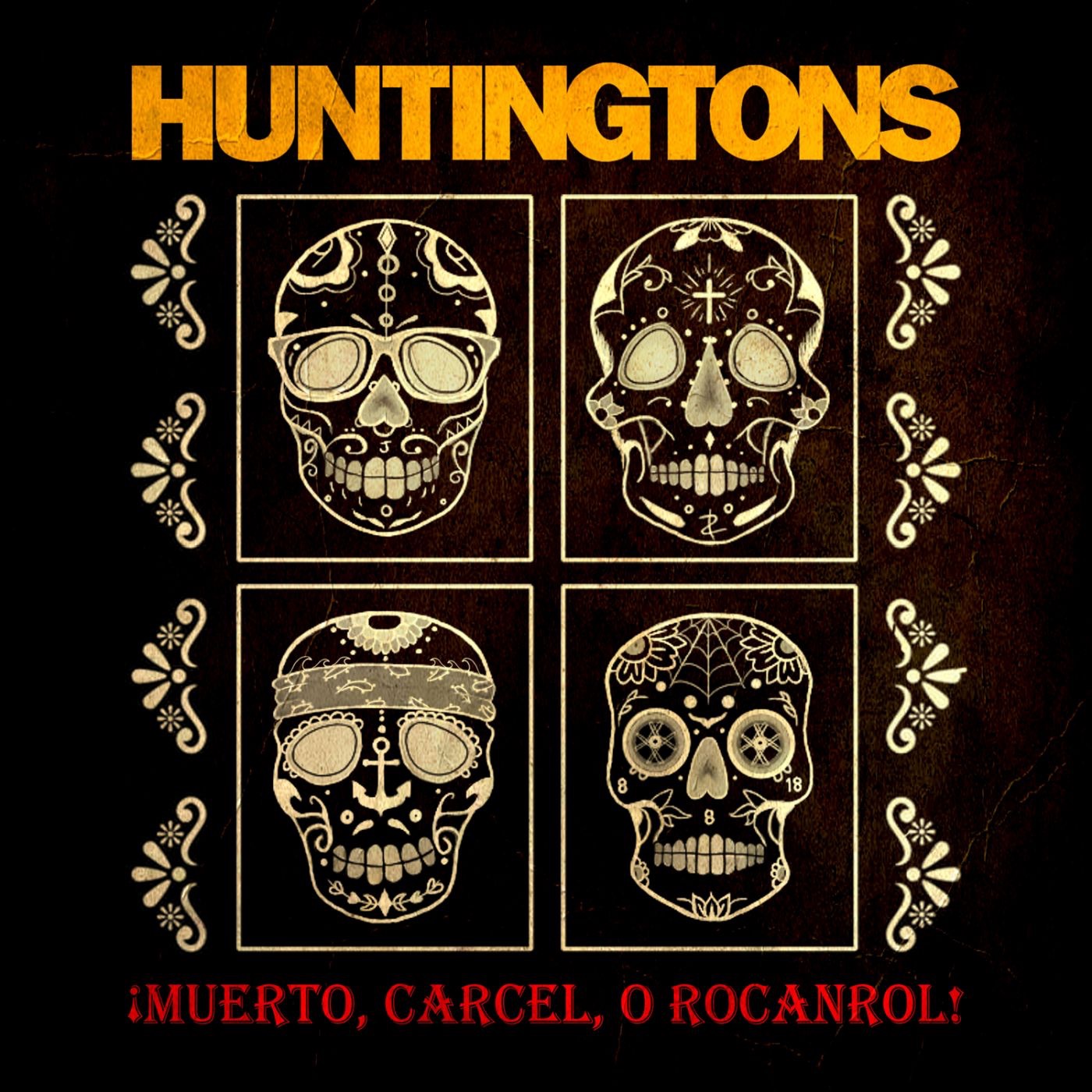 Huntingtons - ¡Muerto, Carcel, O Rocanrol! (2020)