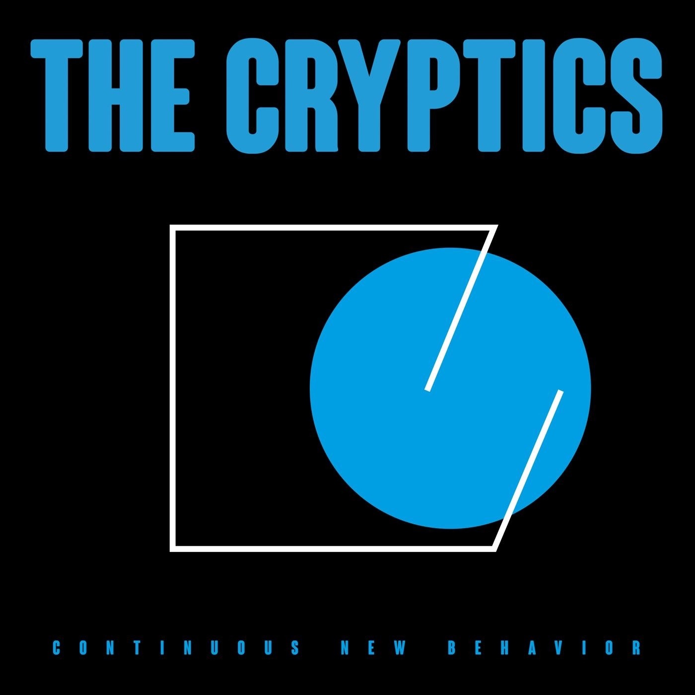 The Cryptics - Continuous New Behavior (2020)
