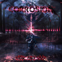 Corrosión - Matar Para Vivir (2019)