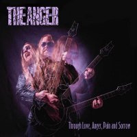 The Anger - Through Love, Anger, Pain And Sorrow (2020)