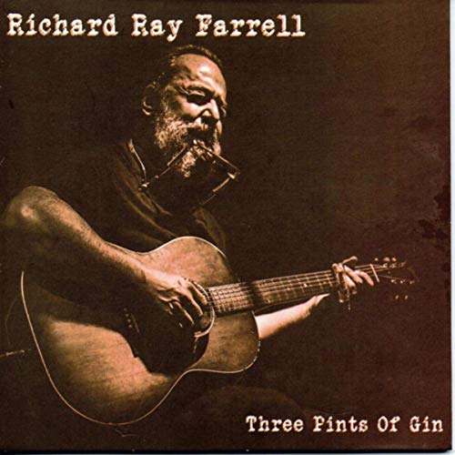 Richard Ray Farrell - Three Pints Of Gin (2020)