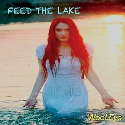 Wooleye - Feed The Lake (2020)