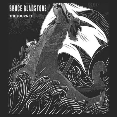 Bruce Gladstone - The Journey (2020)