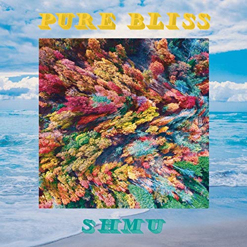 Shmu - Pure Bliss (2020)