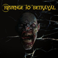 Revenge To Betrayal - Revenge To Betrayal (2020)