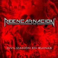 Reencarnación - Civilización En Ruinas (2019)
