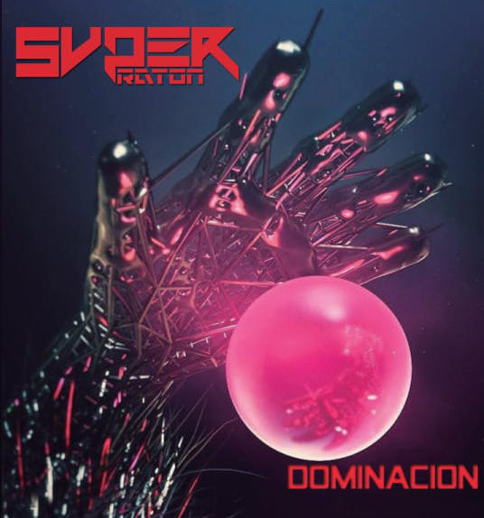 Super Raton - Dominación (2020)