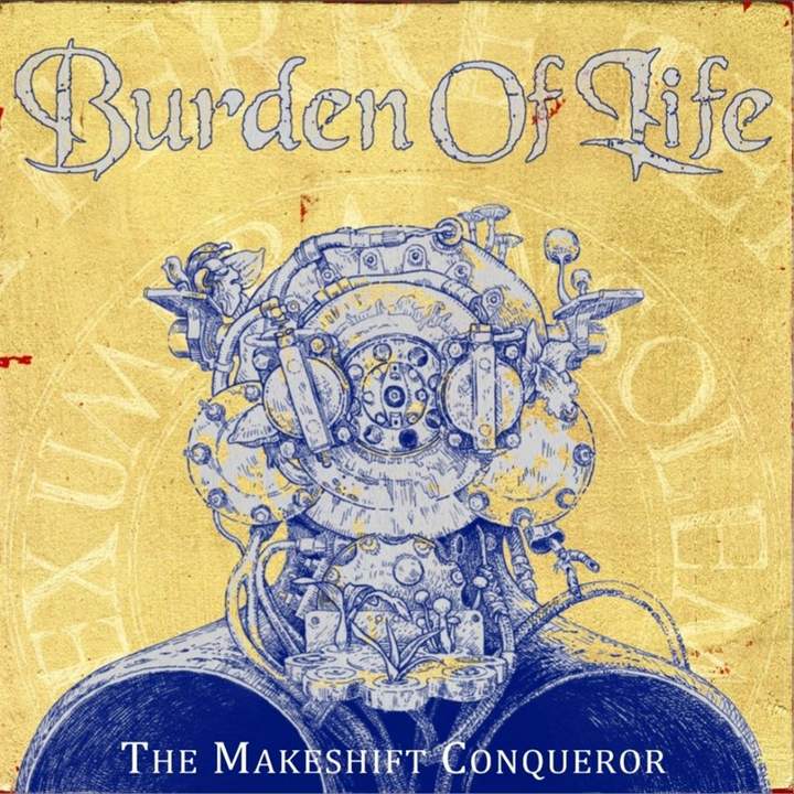 Burden of Life - The Makeshift Conqueror (2020)
