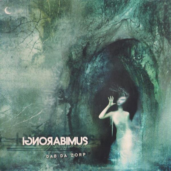 Ignorabimus - Dab Da Zorp (2000)