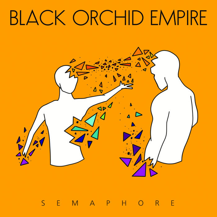Black Orchid Empire - Semaphore (2020)