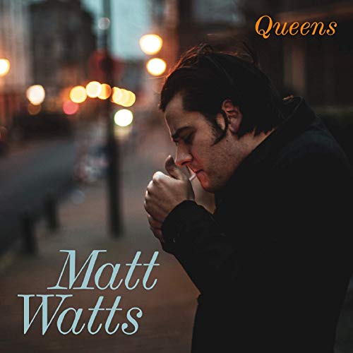 Matt Watts - Queens (2020)